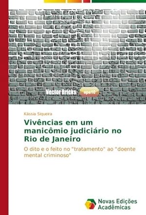 Seller image for Vivncias em um manicmio judicirio no Rio de Janeiro for sale by BuchWeltWeit Ludwig Meier e.K.