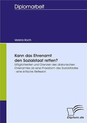 Imagen del vendedor de Kann das Ehrenamt den Sozialstaat retten? a la venta por BuchWeltWeit Ludwig Meier e.K.