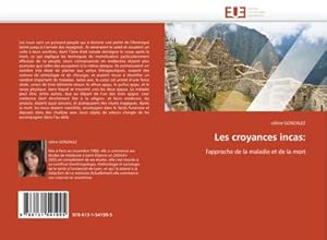 Seller image for Les croyances incas: for sale by BuchWeltWeit Ludwig Meier e.K.