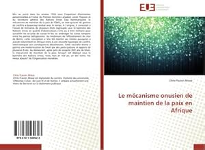 Image du vendeur pour Le mcanisme onusien de maintien de la paix en Afrique mis en vente par BuchWeltWeit Ludwig Meier e.K.