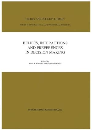 Bild des Verkufers fr Beliefs, Interactions and Preferences zum Verkauf von BuchWeltWeit Ludwig Meier e.K.