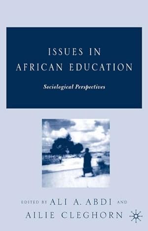 Seller image for Issues in African Education for sale by BuchWeltWeit Ludwig Meier e.K.