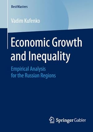 Seller image for Economic Growth and Inequality for sale by BuchWeltWeit Ludwig Meier e.K.