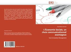 Image du vendeur pour L''conomie Sociale, un choix communicationnel avantageux mis en vente par BuchWeltWeit Ludwig Meier e.K.