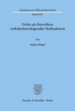 Immagine del venditore per Dritte als Betroffene verkehrsberuhigender Manahmen. venduto da BuchWeltWeit Ludwig Meier e.K.