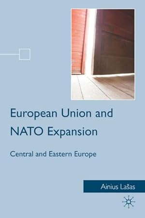 Immagine del venditore per European Union and NATO Expansion venduto da BuchWeltWeit Ludwig Meier e.K.