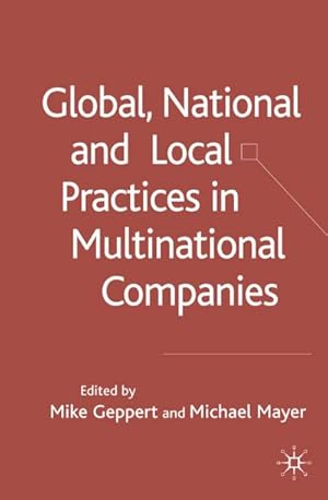 Bild des Verkufers fr Global, National and Local Practices in Multinational Companies zum Verkauf von BuchWeltWeit Ludwig Meier e.K.