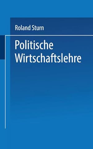 Imagen del vendedor de Politische Wirtschaftslehre a la venta por BuchWeltWeit Ludwig Meier e.K.