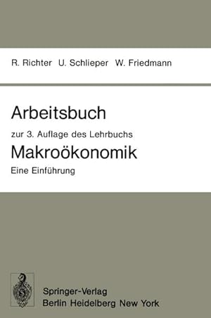 Image du vendeur pour Arbeitsbuch zur 3. Auflage des Lehrbuchs Makrokonomik  Eine Einfhrung mis en vente par BuchWeltWeit Ludwig Meier e.K.