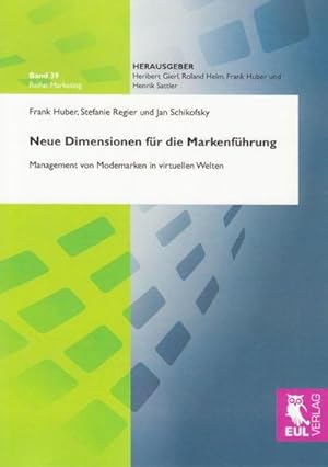 Immagine del venditore per Neue Dimensionen fr die Markenfhrung venduto da BuchWeltWeit Ludwig Meier e.K.