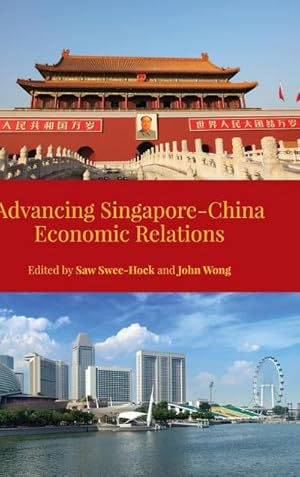 Bild des Verkufers fr Advancing Singapore-China Economic Relations zum Verkauf von BuchWeltWeit Ludwig Meier e.K.