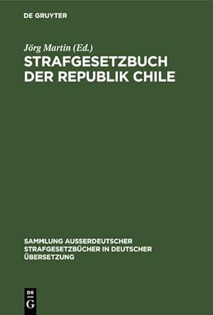 Imagen del vendedor de Strafgesetzbuch der Republik Chile a la venta por BuchWeltWeit Ludwig Meier e.K.