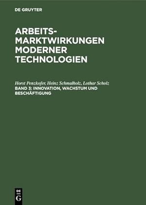 Immagine del venditore per Innovation, Wachstum und Beschftigung venduto da BuchWeltWeit Ludwig Meier e.K.