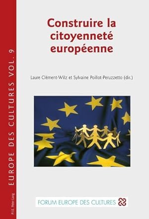 Immagine del venditore per Construire la citoyennet europenne venduto da BuchWeltWeit Ludwig Meier e.K.