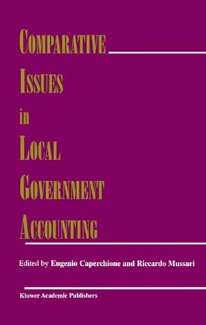 Seller image for Comparative Issues in Local Government Accounting for sale by BuchWeltWeit Ludwig Meier e.K.