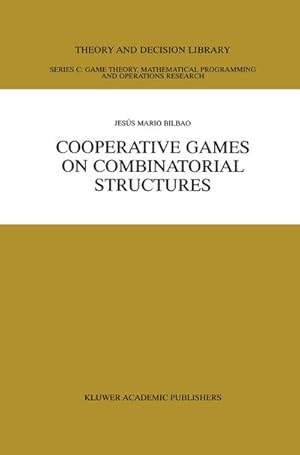 Image du vendeur pour Cooperative Games on Combinatorial Structures mis en vente par BuchWeltWeit Ludwig Meier e.K.