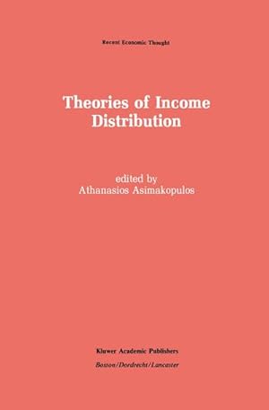 Immagine del venditore per Theories of Income Distribution venduto da BuchWeltWeit Ludwig Meier e.K.