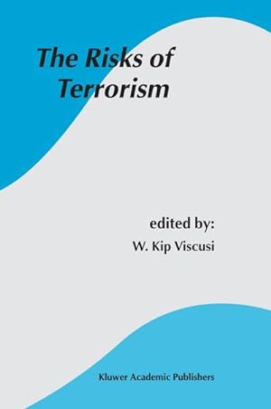 Imagen del vendedor de The Risks of Terrorism a la venta por BuchWeltWeit Ludwig Meier e.K.