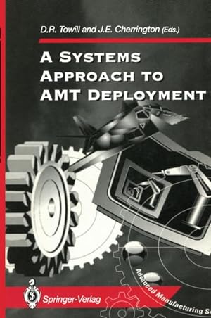 Image du vendeur pour A Systems Approach to AMT Deployment mis en vente par BuchWeltWeit Ludwig Meier e.K.