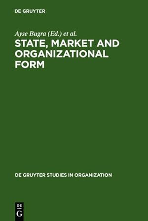 Seller image for State, Market and Organizational Form for sale by BuchWeltWeit Ludwig Meier e.K.