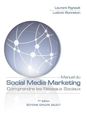 Image du vendeur pour Manuel du Social Media Marketing mis en vente par BuchWeltWeit Ludwig Meier e.K.