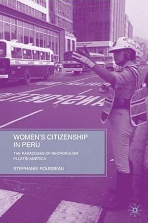 Image du vendeur pour Women's Citizenship in Peru mis en vente par BuchWeltWeit Ludwig Meier e.K.