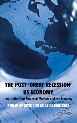 Seller image for The Post 'Great Recession' Us Economy for sale by BuchWeltWeit Ludwig Meier e.K.