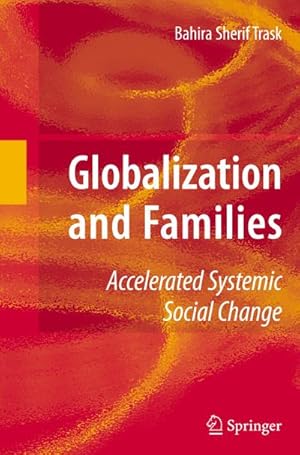 Immagine del venditore per Globalization and Families venduto da BuchWeltWeit Ludwig Meier e.K.