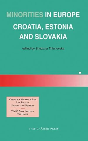 Immagine del venditore per Minorities in Europe: Croatia, Estonia and Slovakia venduto da BuchWeltWeit Ludwig Meier e.K.