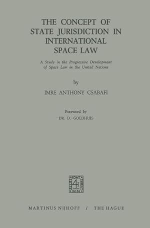 Seller image for The Concept of State Jurisdiction in International Space Law for sale by BuchWeltWeit Ludwig Meier e.K.