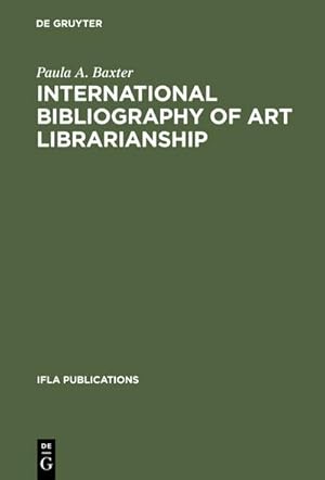 Seller image for International Bibliography of Art Librarianship for sale by BuchWeltWeit Ludwig Meier e.K.