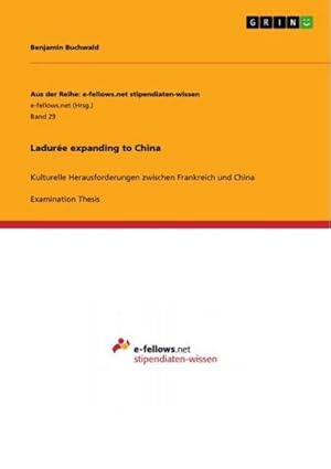 Imagen del vendedor de Ladure expanding to China a la venta por BuchWeltWeit Ludwig Meier e.K.