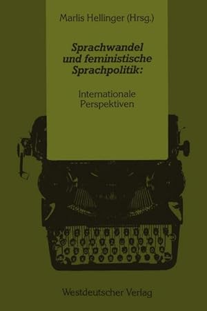 Seller image for Sprachwandel und feministische Sprachpolitik: Internationale Perspektiven for sale by BuchWeltWeit Ludwig Meier e.K.