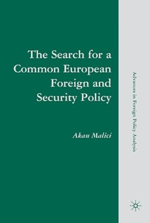 Immagine del venditore per The Search for a Common European Foreign and Security Policy venduto da BuchWeltWeit Ludwig Meier e.K.