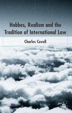 Image du vendeur pour Hobbes, Realism and the Tradition of International Law mis en vente par BuchWeltWeit Ludwig Meier e.K.