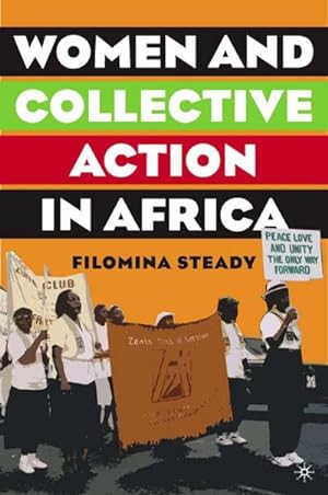 Seller image for Women and Collective Action in Africa: Development, Democratization, and Empowerment, with Special Focus on Sierra Leone for sale by BuchWeltWeit Ludwig Meier e.K.