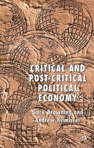 Seller image for Critical and Post-Critical Political Economy for sale by BuchWeltWeit Ludwig Meier e.K.