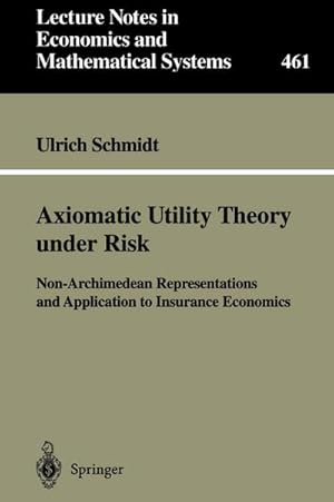 Imagen del vendedor de Axiomatic Utility Theory under Risk a la venta por BuchWeltWeit Ludwig Meier e.K.