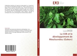 Seller image for La CEB et le dveloppement de Mouloundou (Gabon) for sale by BuchWeltWeit Ludwig Meier e.K.