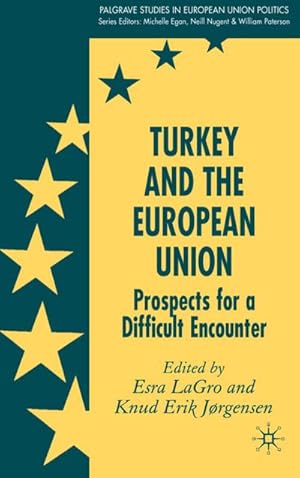 Immagine del venditore per Turkey and the European Union: Prospects for a Difficult Encounter venduto da BuchWeltWeit Ludwig Meier e.K.