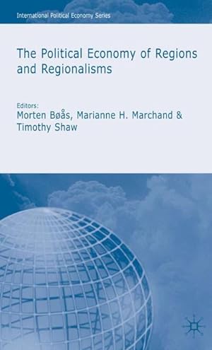 Imagen del vendedor de The Political Economy of Regions and Regionalisms a la venta por BuchWeltWeit Ludwig Meier e.K.