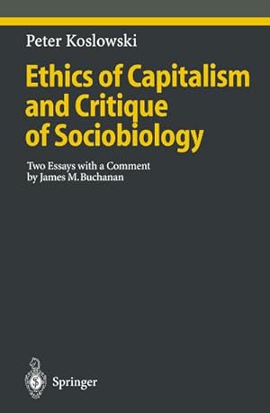 Seller image for Ethics of Capitalism and Critique of Sociobiology for sale by BuchWeltWeit Ludwig Meier e.K.