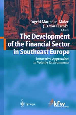 Seller image for The Development of the Financial Sector in Southeast Europe for sale by BuchWeltWeit Ludwig Meier e.K.