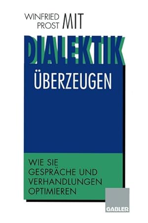 Bild des Verkufers fr Mit Dialektik berzeugen zum Verkauf von BuchWeltWeit Ludwig Meier e.K.