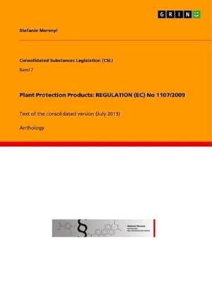 Seller image for Plant Protection Products: REGULATION (EC) No 1107/2009 for sale by BuchWeltWeit Ludwig Meier e.K.