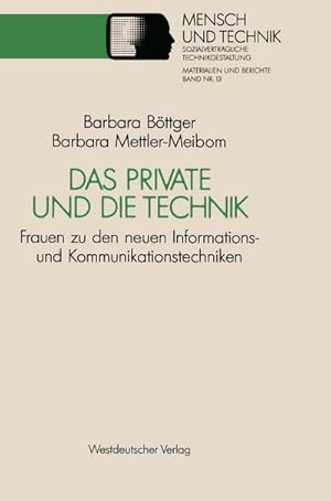 Seller image for Das Private und die Technik for sale by BuchWeltWeit Ludwig Meier e.K.