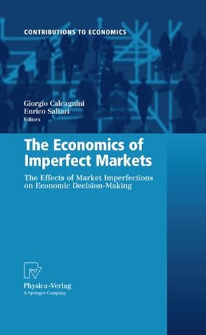 Seller image for The Economics of Imperfect Markets for sale by BuchWeltWeit Ludwig Meier e.K.