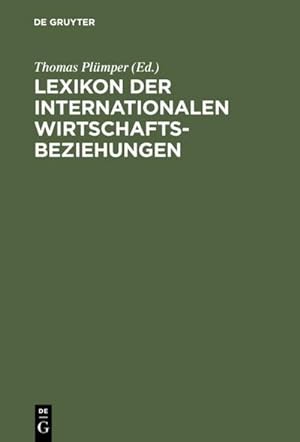 Seller image for Lexikon der Internationalen Wirtschaftsbeziehungen for sale by BuchWeltWeit Ludwig Meier e.K.