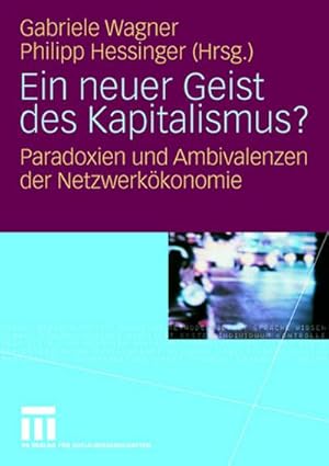 Immagine del venditore per Ein neuer Geist des Kapitalismus? venduto da BuchWeltWeit Ludwig Meier e.K.