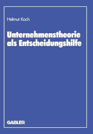 Bild des Verkufers fr Unternehmenstheorie als Entscheidungshilfe zum Verkauf von BuchWeltWeit Ludwig Meier e.K.